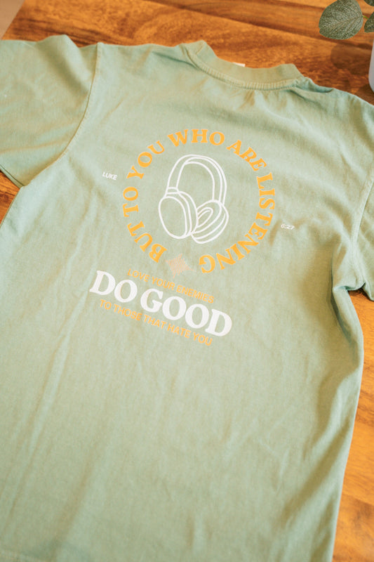 Do Good T-Shirt